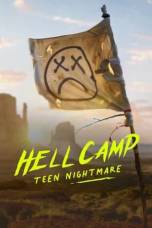 Hell Camp: Teen Nightmare (2023) Hell Camp: Teen Nightmare (2023)
