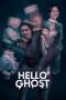 Hello Ghost (2023) Hello Ghost (2023)