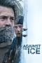 Against the Ice (2022) Against the Ice (2022)