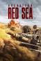 Operation Red Sea (2018) Operation Red Sea (2018)