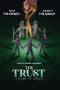 The Trust: A Game of Greed (2024) The Trust: A Game of Greed (2024)