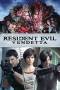 Resident Evil: Vendetta (2017) Resident Evil: Vendetta (2017)