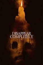 Disappear Completely (2024)
