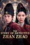 The Story of Detective Zhan Zhao (2025) The Story of Detective Zhan Zhao (2025)