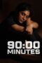 90:00 Minutes (2023)