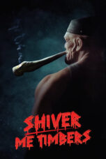 Shiver Me Timbers (2025)