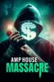 AMP House Massacre (2025)