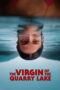The Virgin of the Quarry Lake (2025)
