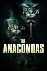 The Anacondas (2025) The Anacondas (2025)