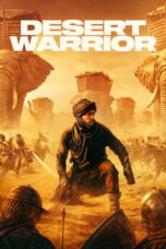 Desert Warrior (2025) Desert Warrior (2025)
