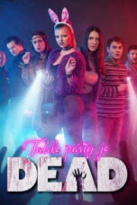 This party is DEAD (2026)